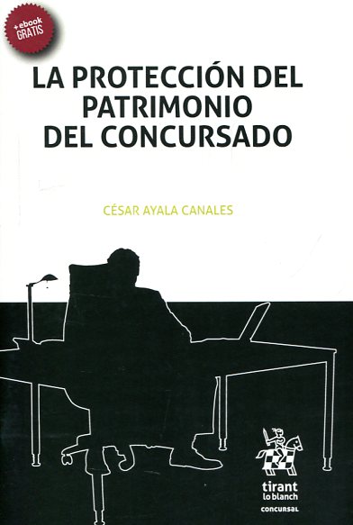 La protección del patrimonio del concursado. 9788491431763