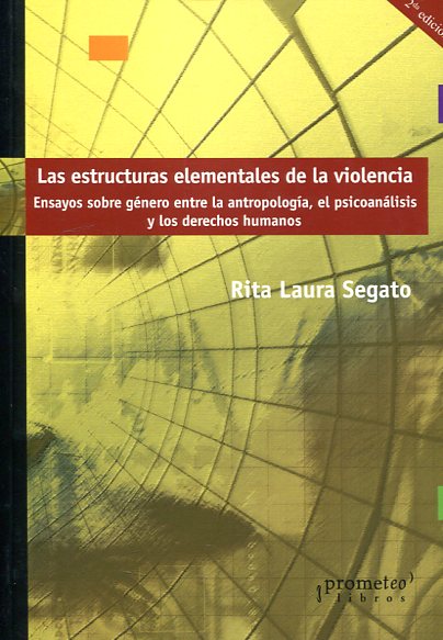 Las estructuras elementales de la violencia. 9789875744448