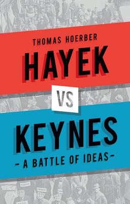 Hayek vs Keynes 