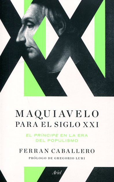 Maquiavelo para el siglo XXI. 9788434425408