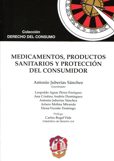 Medicamentos, productos sanitarios y protección del consumidor. 9788429019636