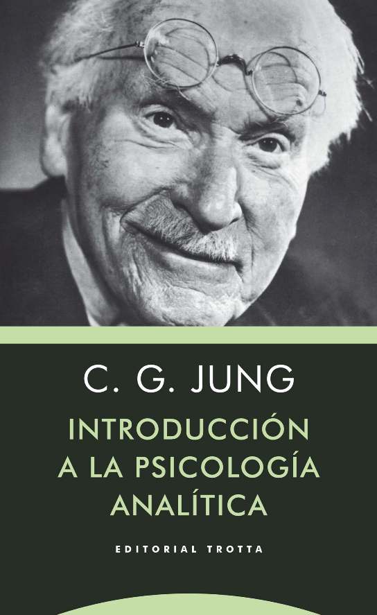 Introducción a la Psicología Analítica. 9788498796872