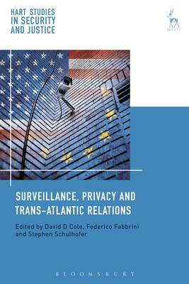 Surveillance, privacy and Trans-Atlantic Relations . 9781509905416