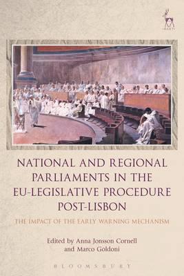 National and regional parliaments in the EU-legislative procedure Post-Lisbon . 9781782259176