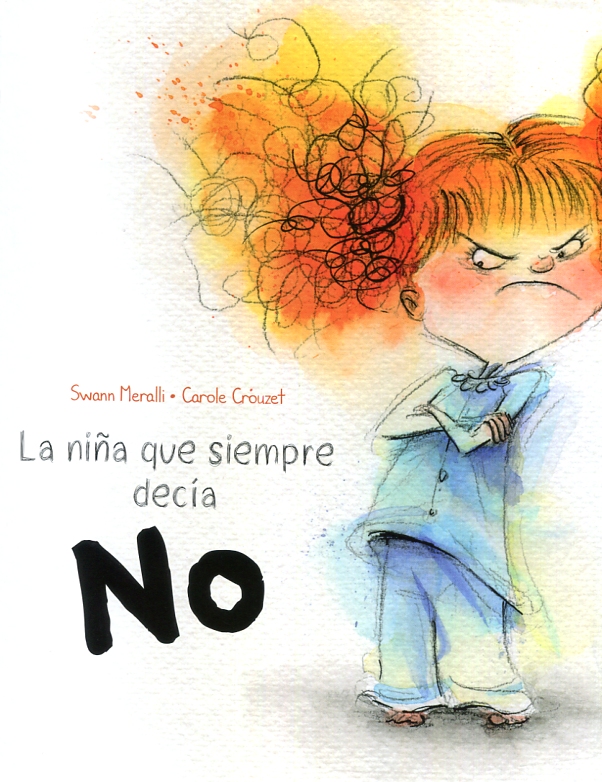 La niña que siempre decía NO. 9788491450184