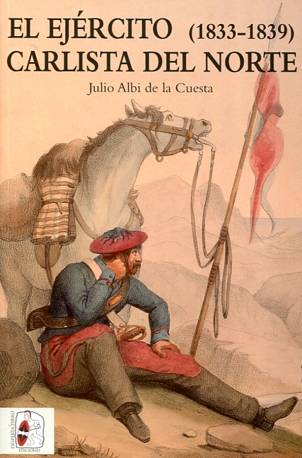 El Ejército Carlista del Norte. 9788494518775