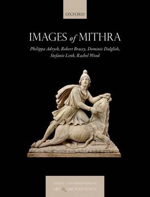 Images of Mithra. 9780198792536