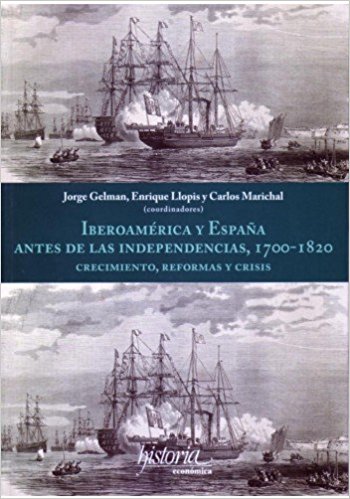 Iberoamérica y España antes de las independencias, 1700-1820