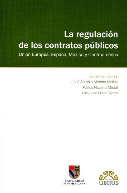 La regulación de los contratos públicos. 9786079389550