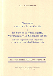 Concordia entre la Villa de Alcañiz y los barrios de Valdealgorfa, Valjunquera y La Codoñera (1624)