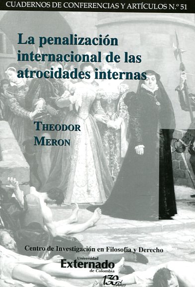 La penalización internacional de las atrocidades internas