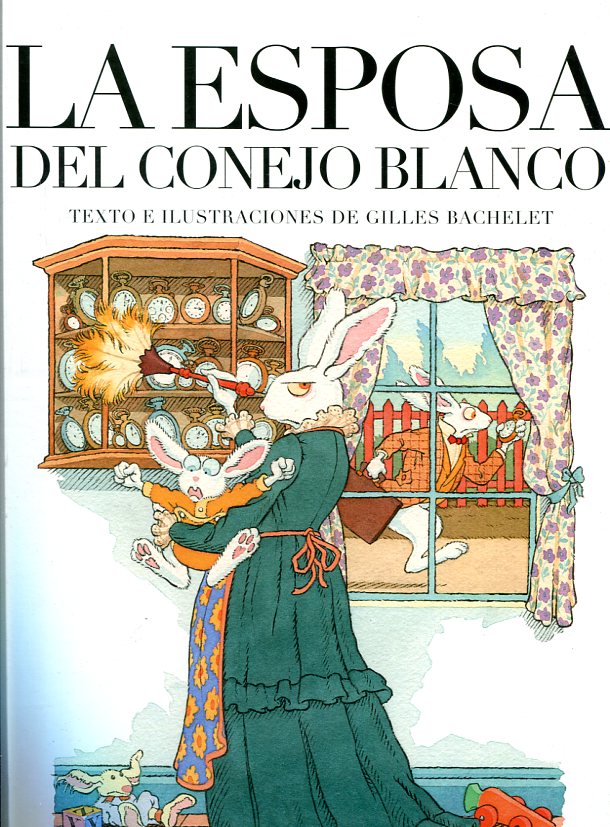 La esposa del conejo blanco. 9788415851875