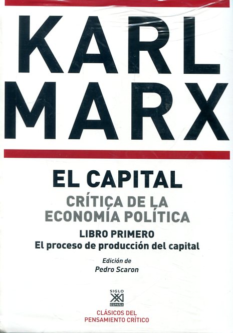 El Capital: crítica de la economía política. 9788432317668