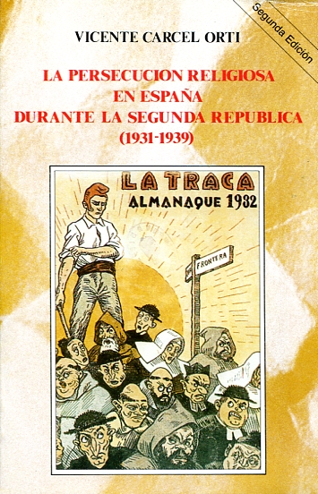 La persecución religiosa en España durante la Segunda República. 9788432126475