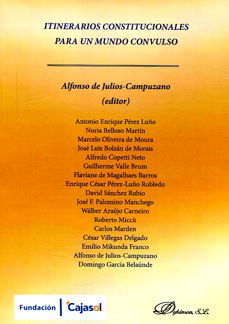 Itinerarios constitucionales para un mundo convulso