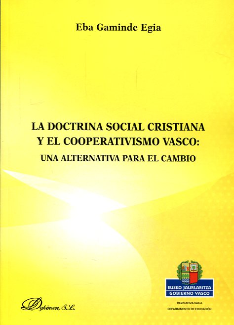 La doctrina social cristiana y el cooperativismo vasco. 9788491481614