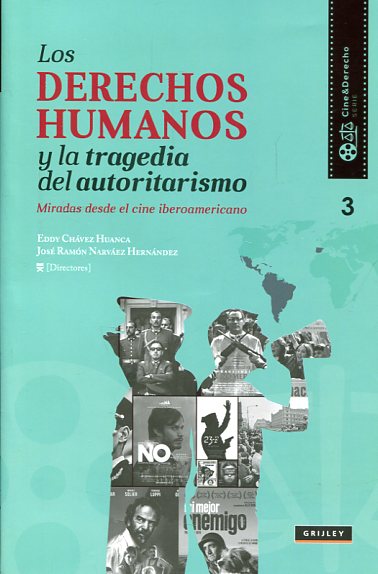 Los Derechos Humanos y la tragedia del autoritarismo. 9789972045158