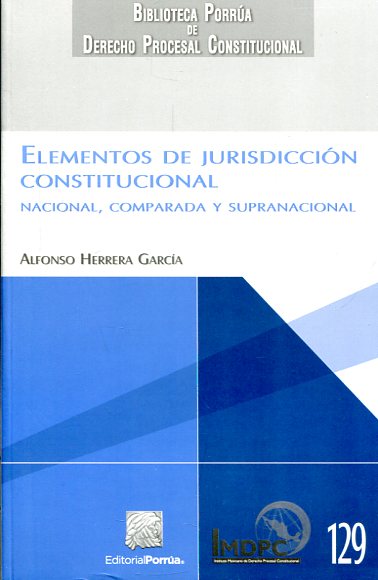 Elementos de jurisdicción constitucional. 9786070923500