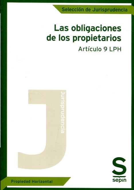 Las obligaciones de los propietarios. 9788416521807