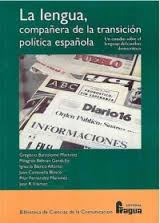 La lengua compañera de la transición política española. 9788470741791