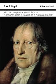 Introducción general y especial a las "Lecciones sobre la Filosofía de la Historia Universal". 9788420676654