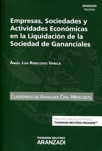 Empresas, sociedades y actividades económicas en la liquidación de la sociedad de gananciales. 9788491522744