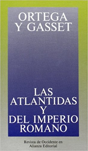 Las Atlántidas y Del Imperio Romano. 9788420641270