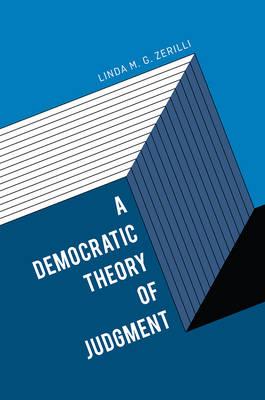 A democratic theory of judgment. 9780226397986