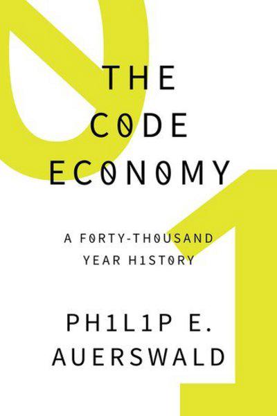 The code economy . 9780190226763
