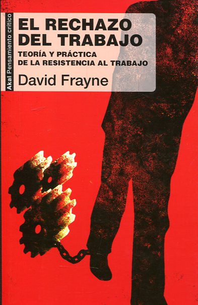 El rechazo del trabajo
