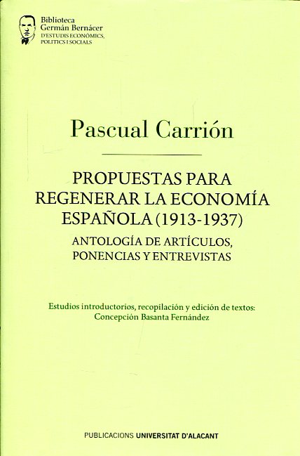 Propuestas para regenerar la economía española (1913-1937)