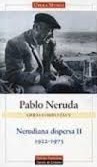 Nerudiana dispersa II, 1922-1973. 9788481093490