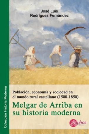 Población, economía y sociedad en el mundo rural castellano (1500-1850) . 9788494538612