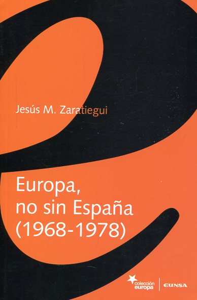 Europa, no sin España (1968-1978). 9788431331832