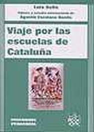 Viaje por las escuelas de Cataluña. 9788484424857