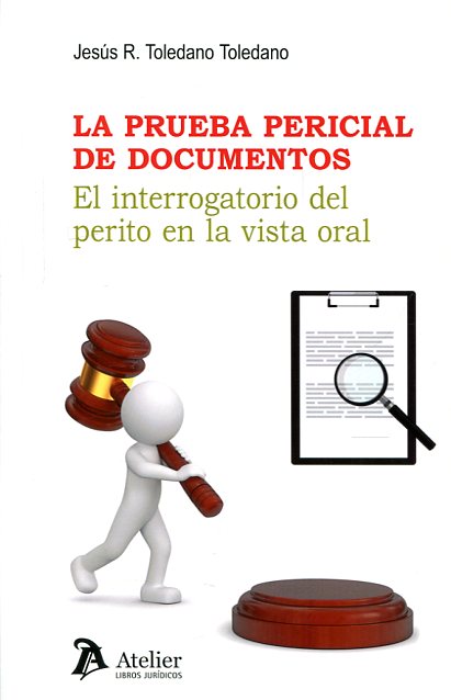 La prueba pericial de documentos