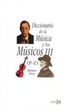 Diccionario de Música y los Músicos . 9788470901386