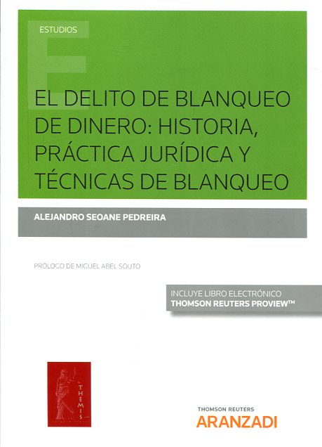 El delito de blanqueo de dinero. 9788491354901