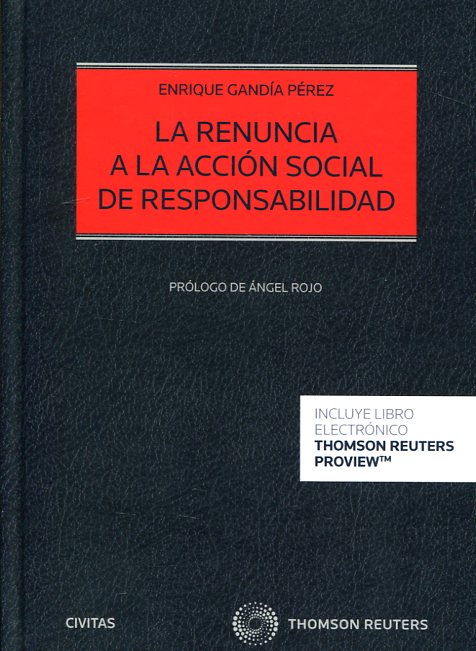 La renuncia a la acción social de responsabilidad. 9788491526179