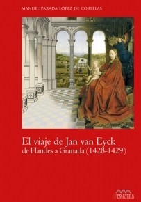 El viaje de Jan van Eyck. 9788416242207