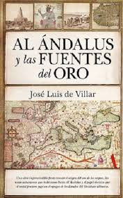 Al Ándalus y las fuentes de oro. 9788416776702