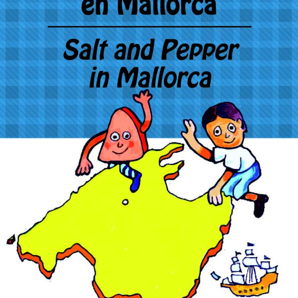 Sal y Pimienta en Mallorca = Salt and Pepper in Mallorca. 9788477682868