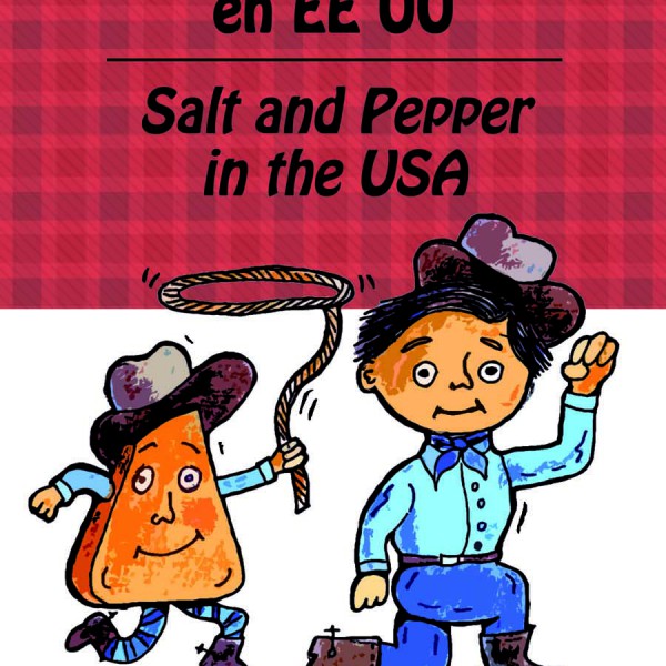 Sal y Pimienta en EEUU = Salt and Pepper in the USA. 9788477682882