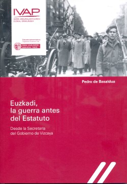 Euzkadi, la guerra antes del Estatuto. 9788477774921