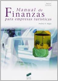 Manual de finanzas para empresas turísticas. 9788497563857