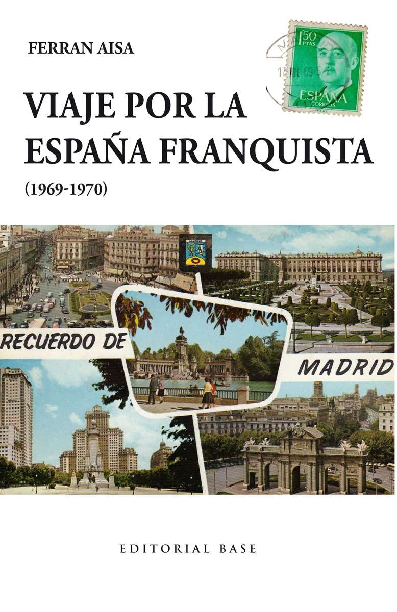 Viaje por la España franquista
