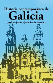 Historia contemporánea de Galicia. 9788434467903