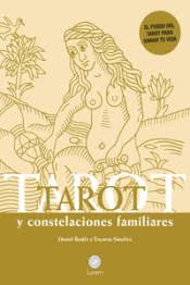 Tarot y constelaciones familiares. 9788494603839