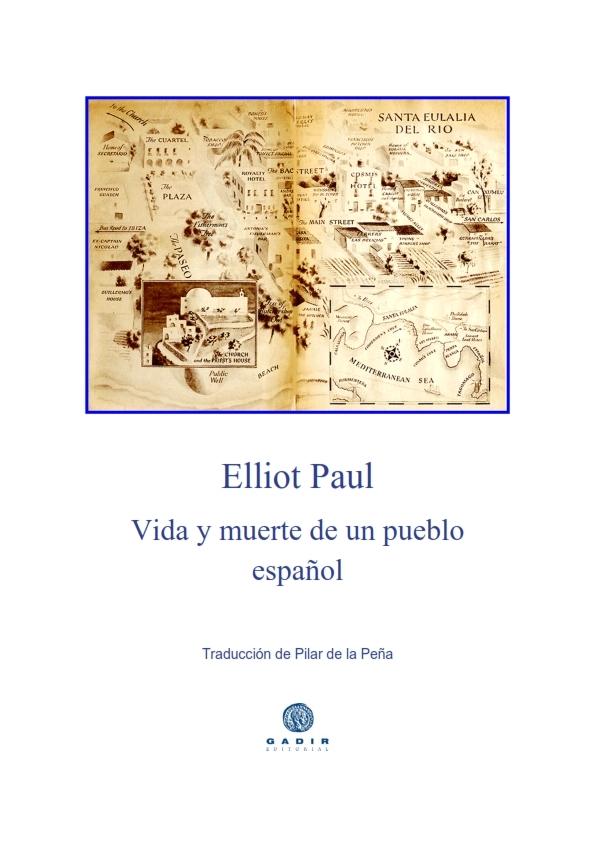 Vida y muerte de un pueblo español. 9788494687709