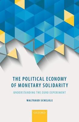 The political economy of monetary solidarity . 9780198717935